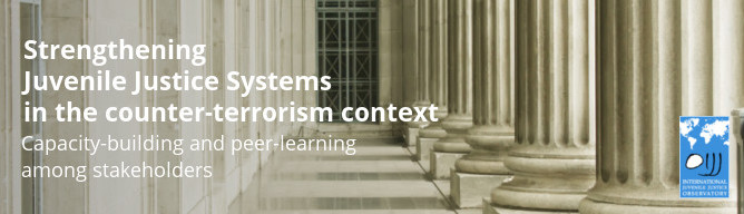 Strengthening JJS in the counter-terrorism context