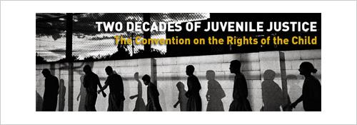 Two decades of Juvenile Justice. Improvements since the adoption of the Convention on the Rights of the Child