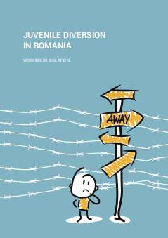 Juvenile diversion in Romania - Working in isolation