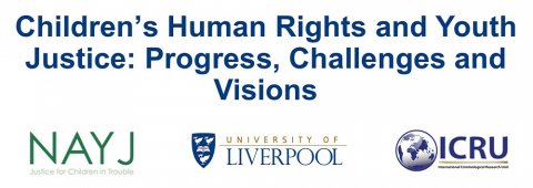 Children’s Human Rights and Youth Justice: Progress, Challenges and Visions